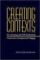 Creating contexts for learning and selfauthorship: Constructive-developmental pedagogy