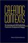Creating contexts for learning and selfauthorship: Constructive-developmental pedagogy