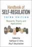 Handbook of self-regulation, 3rd ed: Research, theory and application